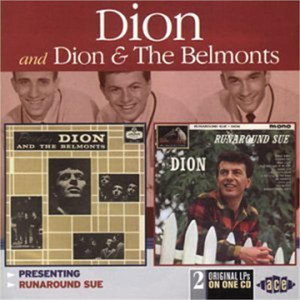 Presenting Dion & The Belmonts / Runaround Sue