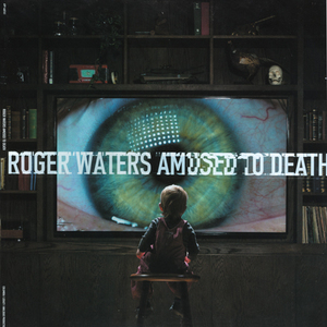 Amused To Death