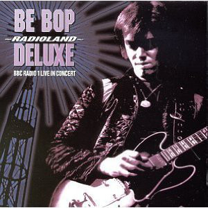 Be Bop `radioland` Deluxe / BBC Radio 1 `live` In Concert