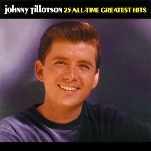 Johnny Tillotson 25 All-time Greatest Hits