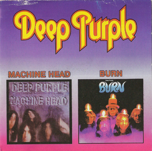 Machine Head (1972) / Burn (1974)