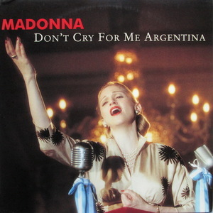 Don't Cry For Me Argentina