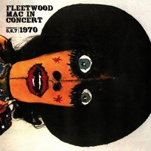 Live At The Boston Tea Party (Fleetwood Mac In Concert February 5, 6, 7 1970)