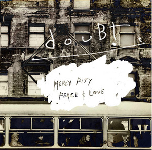 Mercy, Pity, Peace & Love