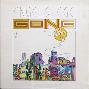 Radio Gnome Invisible, Vol. 2: Angels Egg (Vinyl)
