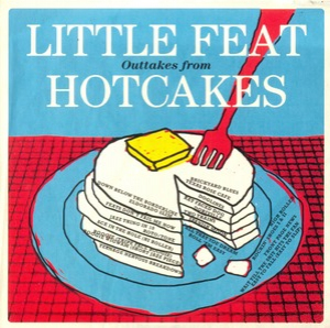 Outtakes From Hotcakes