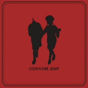 Cockayne Soup EP