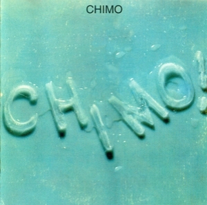 Chimo!