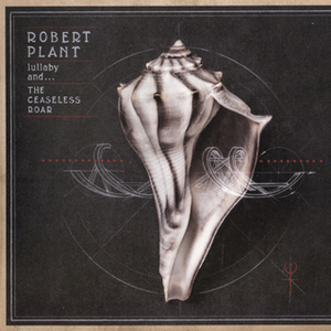 Lullaby And... The Ceaseless Roar