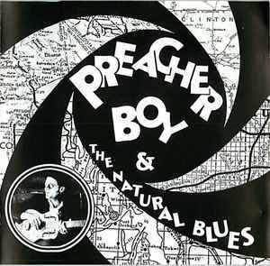 Preacher Boy &the Natural Blues