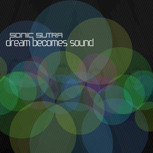 Dream Becomes Sound