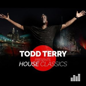 Todd Terry Presents - House Classics