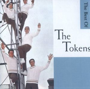 Wimoweh!!! The Best Of The Tokens