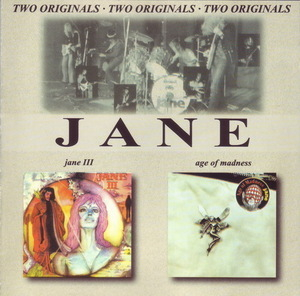 Jane III (1974) / Age Of Madnes (1978)