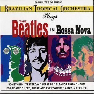 The Beatles In Bossa Nova