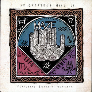 The Greatest Hits Of Maze