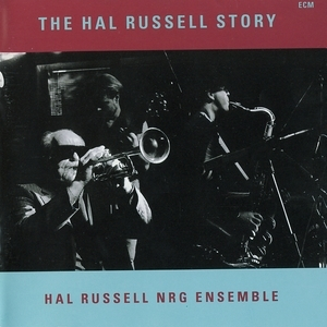 The Hal Russell Story, Hal Russell Nrg Ensemble