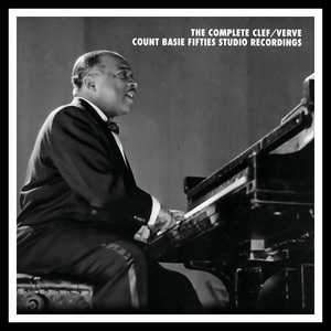 The Complete Clef/Verve Count Basie Fifties Studio Recordings