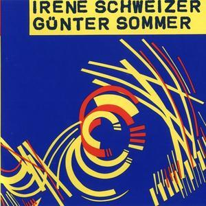 Irene Schweizer And Gunter Sommer