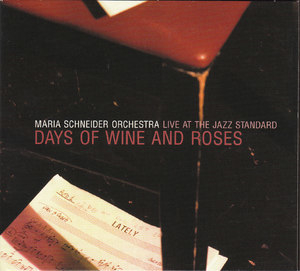 Live At The Jazz Standard - Days Of Wine And Roses