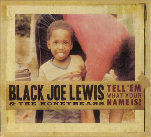 Tell 'em What Your Name Is