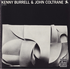 Kenny Burrell & John Coltrane