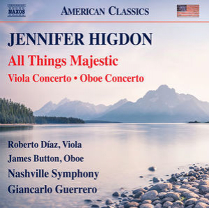 Higdon: All Things Majestic, Viola Concerto & Oboe Concerto (live)