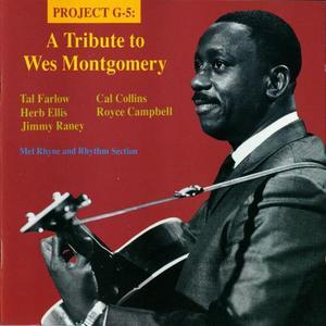 Project G-5 - A Tribute To Wes Montgomery