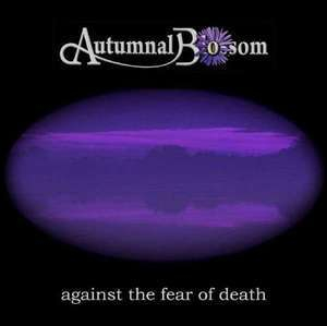 Against The Fear Of Death