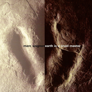 Earth Is A Cruel Master