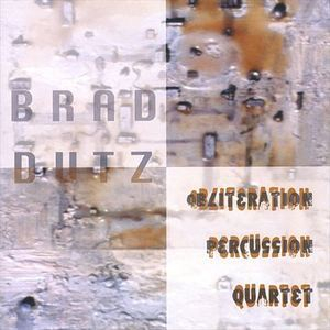 Brad Dutz Obliteration Percussion Quartet