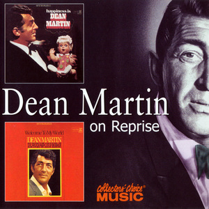 Happiness Is Dean Martin / Welcome To My World