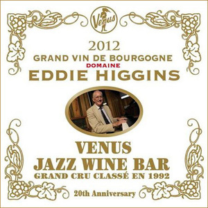 Venus Jazz Wine Bar - Eddie Higgins
