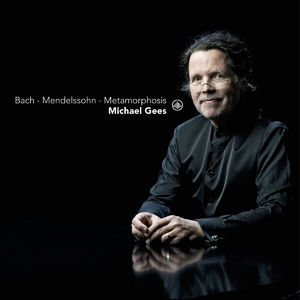 Bach - Mendelssohn - Metamorphosis