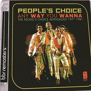 Any Way You Wanna  The People's Choice Anthology 1971-1981 2