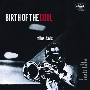 Birth Of The Cool (Remastered 2013)