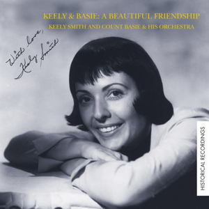 Keely & Basie: A Beautiful Friendship