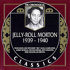 Jelly-roll Morton 1939-1940