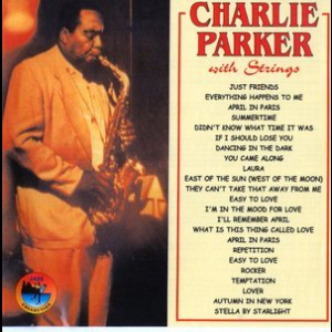 Charlie Parker With Strings