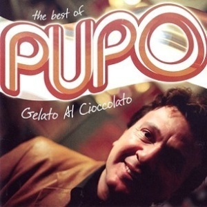 Gelato Al Cioccolato (The Best Of Pupo)