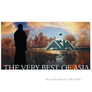 The Very Best Of Asia: Heat Of The Moment (1982-1990)