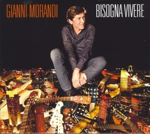 Bisogna Vivere (Deluxe Edition)