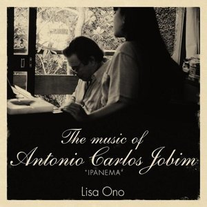 The Music Of Antonio Carlos Jobim: Ipanema