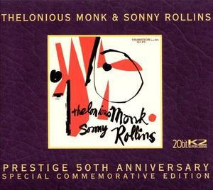 Thelonious Monk & Sonny Rollins