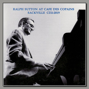 Ralph Sutton At Cafe Des Copains