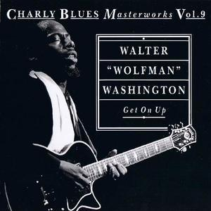Get On Up - Charly Blues Masterworks - Vol. 09