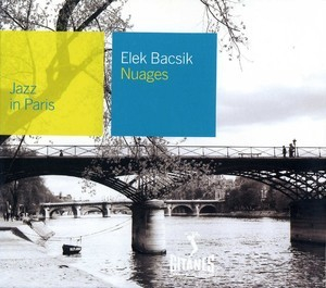 Jazz In Paris 81 - Elek Bacsik: Nuages