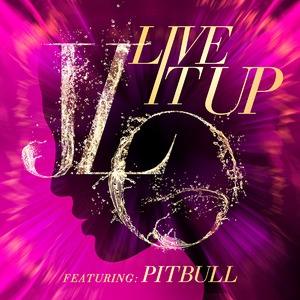 Live It Up (feat. Pitbull)