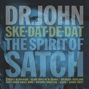 Ske-Dat-De-Dat…The Spirit Of Satch