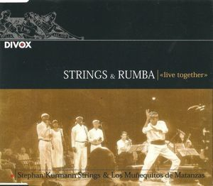 Strings & Rumba - Live Together